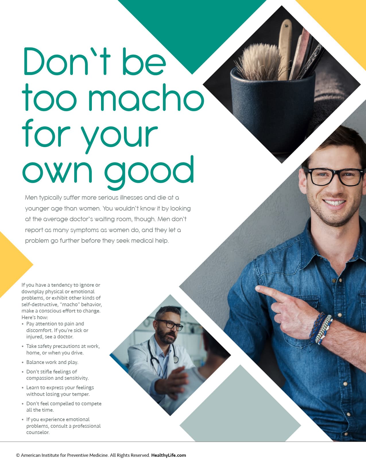 Don’t Be Too Macho for Your Own Good